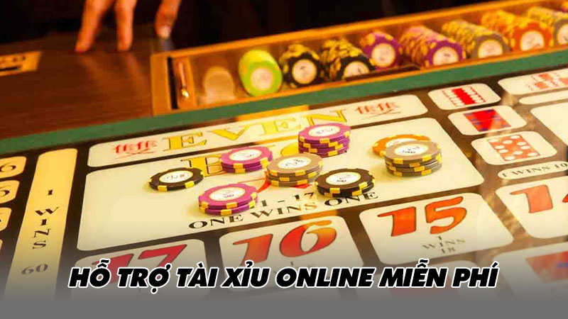 Hỗ trợ tài xỉu online miễn phí