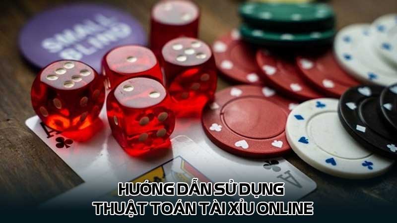 Hướng dẫn sử dụng thuật toán tài xỉu online